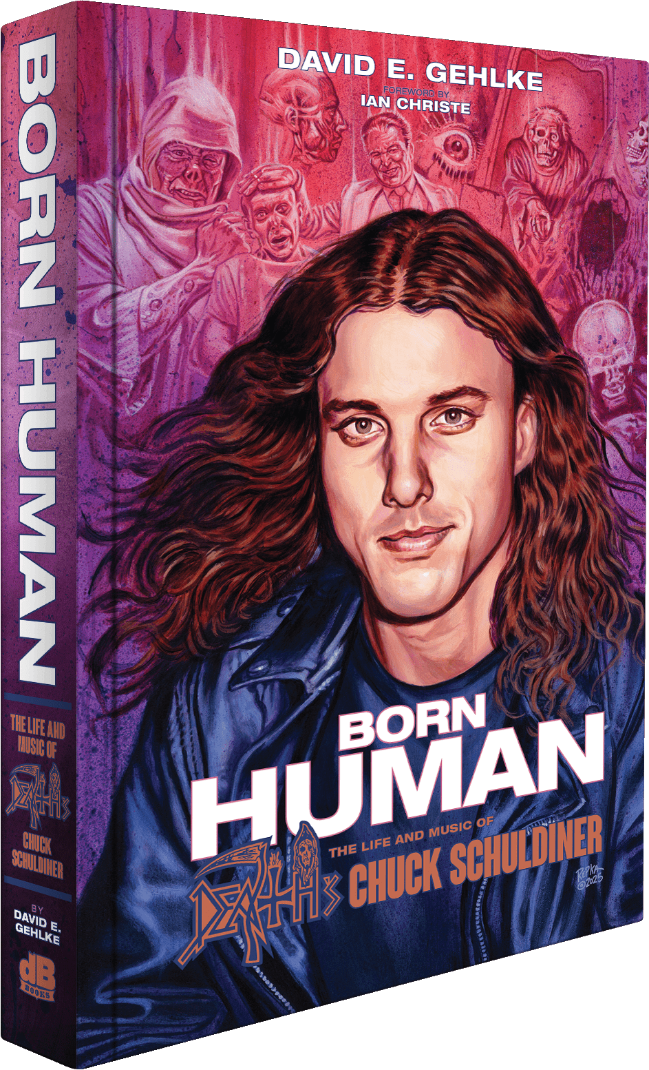 Born Human: a biografia definitiva de Chuck Schuldiner, lenda do Death e “padrinho” do death metal